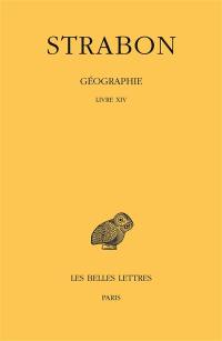 Géographie. Vol. 11. Livre XIV