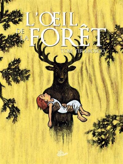 L'oeil de la forêt L'oeil de la forêt