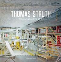 Thomas Struth Photographs 1978-2010 (Hardback)