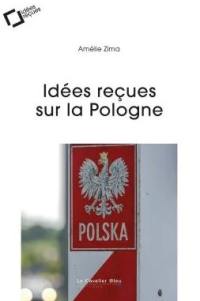 Idées reçues sur la Pologne
