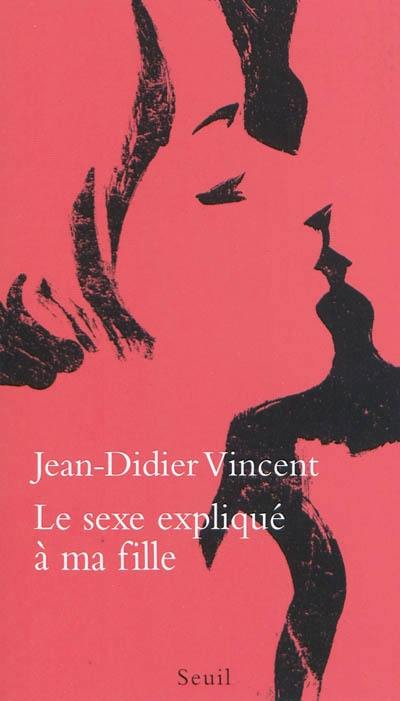 Le sexe expliqué à ma fille