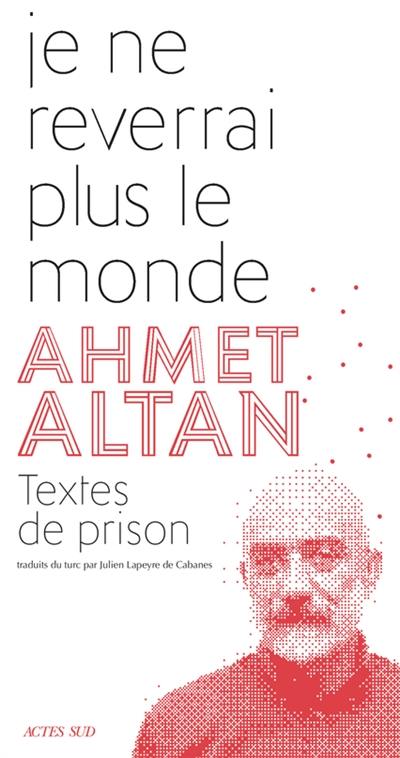 Je ne reverrai plus le monde Je ne reverrai plus le monde