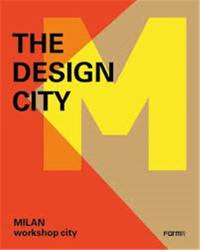 The Design City : Milan Extraordinary Lab