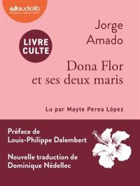 Dona Flor et ses deux maris : histoire morale, histoire d'amour