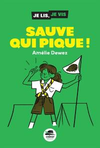 Sauve qui pique !