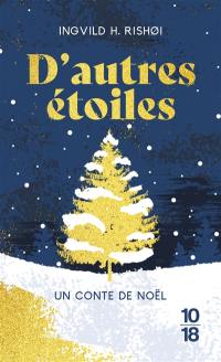 D'autres étoiles : un conte de Noël