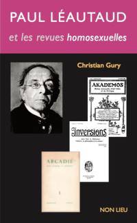 Paul Léautaud et les revues homosexuelles