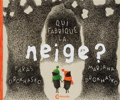 Qui fabrique la neige ? Qui fabrique la neige ?