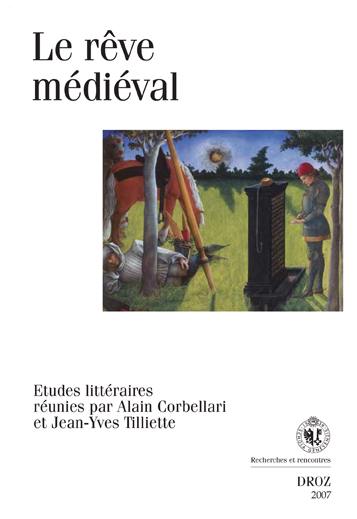 Le rêve médiéval Le rêve médiéval