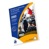 Réussir le concours de gendarme : nouveaux concours (externe et interne) : l'essentiel pour être gendarme, nouveaux concours actualisés