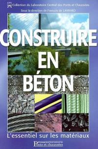 Construire en béton : l'essentiel sur les matériaux