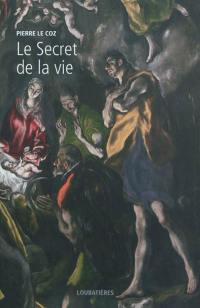 L'Europe et la profondeur. Vol. 5. Le secret de la vie