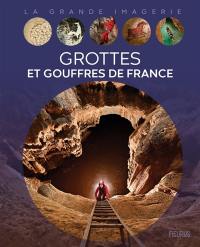 Grottes et gouffres de France