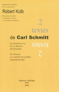 Deux textes de Carl Schmitt
