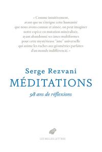 Méditations : cent ans d'interrogations