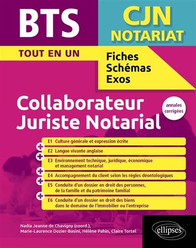 BTS collaborateur juriste notarial CJN : tout en un : annales corrigées BTS collaborateur juriste notarial CJN : tout en un : annales corrigées