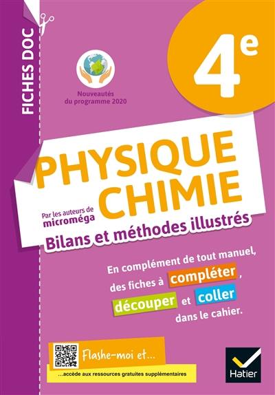 Physique chimie 4e : bilans et méthodes illustrés