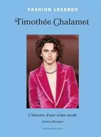 Timothée Chalamet : l'histoire d'une icône de mode