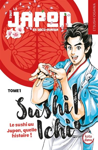 Sushi Ichi !. Vol. 1 Sushi Ichi !. Vol. 1