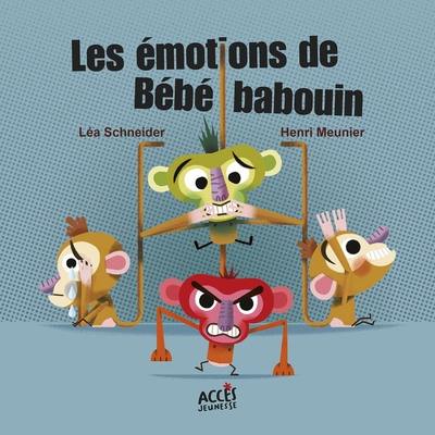 Les émotions de Bébé babouin Les émotions de Bébé babouin
