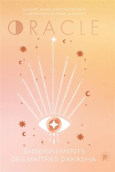 Oracle : enseignements des maîtres d'Akasha
