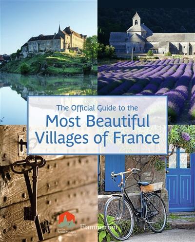 Most beautiful villages of France : guide Most beautiful villages of France : guide
