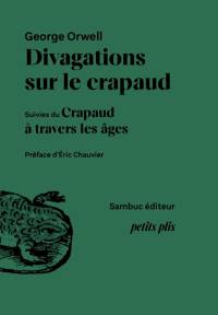 Divagations sur le crapaud. Crapaud à travers les âges