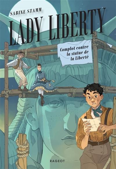 Lady Liberty : complot contre la statue de la Liberté