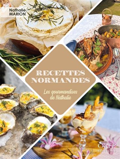 Recettes normandes : les gourmandises de Nathalie Recettes normandes : les gourmandises de Nathalie