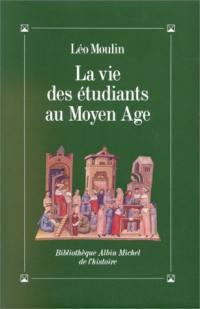 La vie des étudiants au Moyen Age La vie des étudiants au Moyen Age