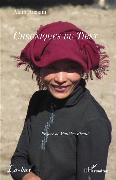 Chroniques du Tibet Chroniques du Tibet