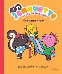 Jeannette : la vie du bon côté. Chacun son tour