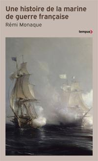 Une histoire de la marine de guerre française