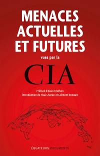 Menaces actuelles et futures vues par la CIA