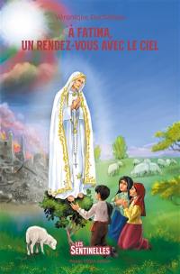 A Fatima, un rendez-vous avec le ciel