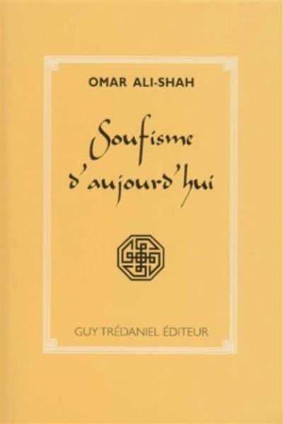 Le soufisme d'aujourd'hui