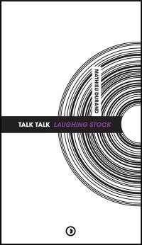 Talk Talk : Laughing stock