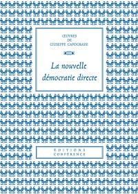 Oeuvres de Giuseppe Capograssi. La nouvelle démocratie directe