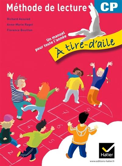 A tire-d'aile : méthode de lecture CP A tire-d'aile : méthode de lecture CP