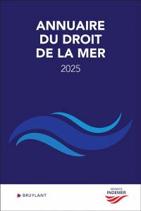 Annuaire du droit de la mer. 2025