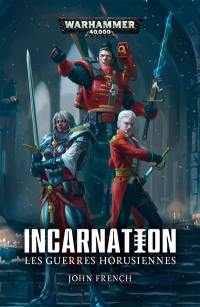 Les guerres horusiennes. Vol. 2. Incarnation