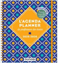 L'agenda planner de professeur des écoles : année scolaire 2025-2026 : cahier journal