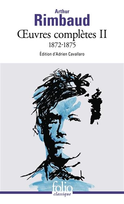 Oeuvres complètes. Vol. 2. 1872-1875