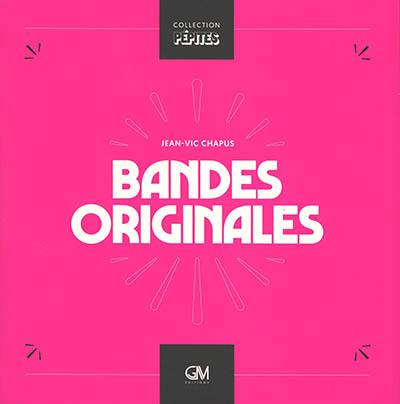 Bandes originales Bandes originales