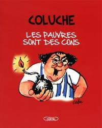 Les pauvres sont des cons