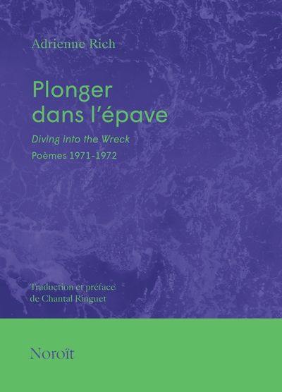 Plonger dans l'épave : Poèmes 1971-1972 Plonger dans l'épave : Poèmes 1971-1972