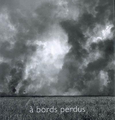 A bords perdus A bords perdus
