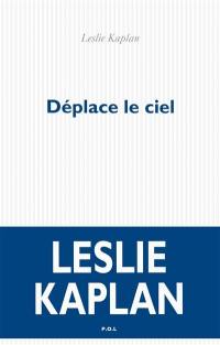 Déplace le ciel : théâtre Déplace le ciel : théâtre