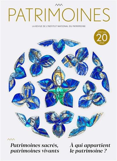 Patrimoines, n° 20. Patrimoine sacré, patrimoine vivant Patrimoines, n° 20. Patrimoine sacré, patrimoine vivant