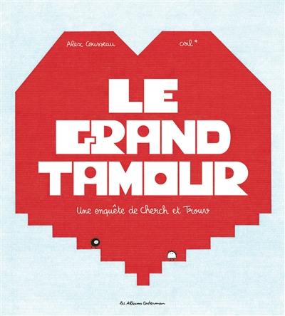 Le grand Tamour : une enquête de Cherch et Trouv